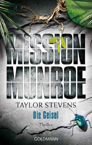 [Mission Munroe 03] • Die Geisel